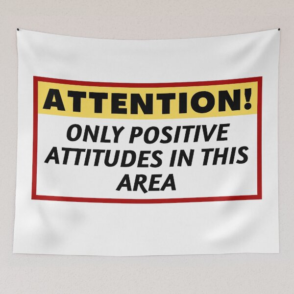 Item preview, Attention Only Positive Attitudes in This Area 2 designed and sold by KingsManKind.