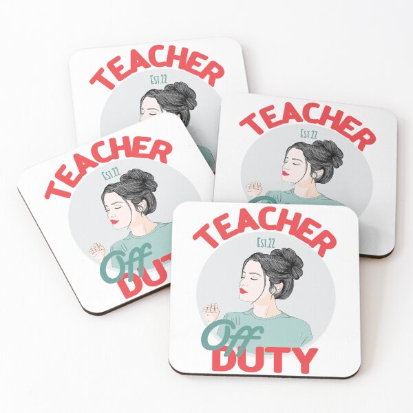 Item preview, TEACHER OFF DUTY designed and sold by GAADesignz.