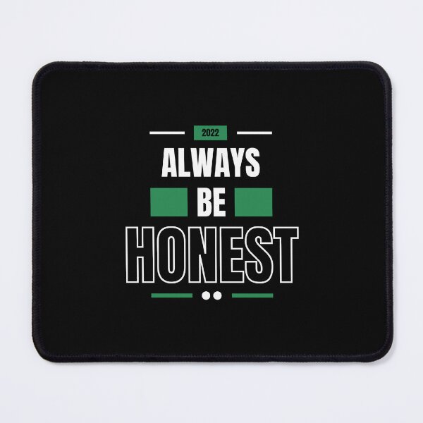 Item preview, Always be honest designed and sold by shalakacreats.