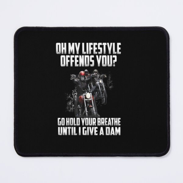 Item preview, Oh My Lifestyle Offends You Go Hold Your Breathe- Motorcycle designed and sold by Sarena84.