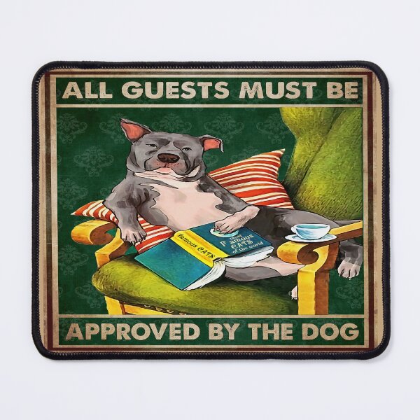 Item preview, All Guests Must Be Approved By The Dog Pit Bull designed and sold by CarlaHerold.