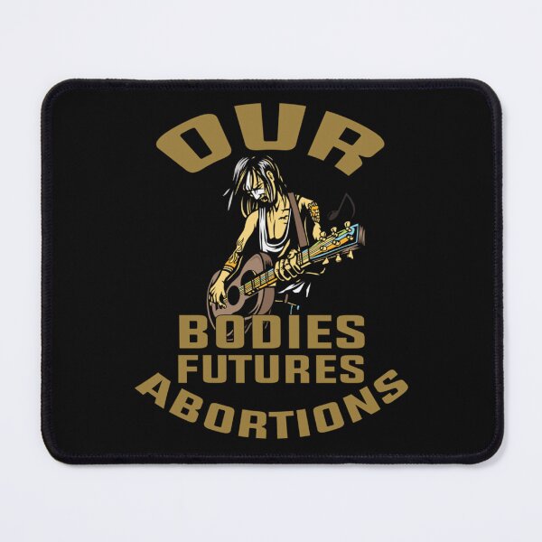 Item preview, our bodies our futures our abortions designed and sold by ArcuteDesign.