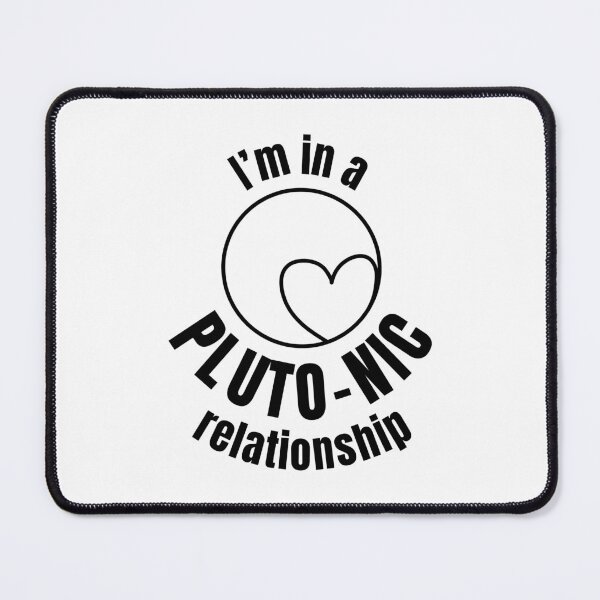 Item preview, I'm in a Pluto-nic relationship | Pluto dwarf planet (BLACK DESIGN) designed and sold by EleannaInSpace.