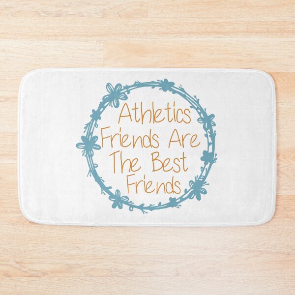 Item preview, Athletics Friends Are The Best Friends designed and sold by medbdj.
