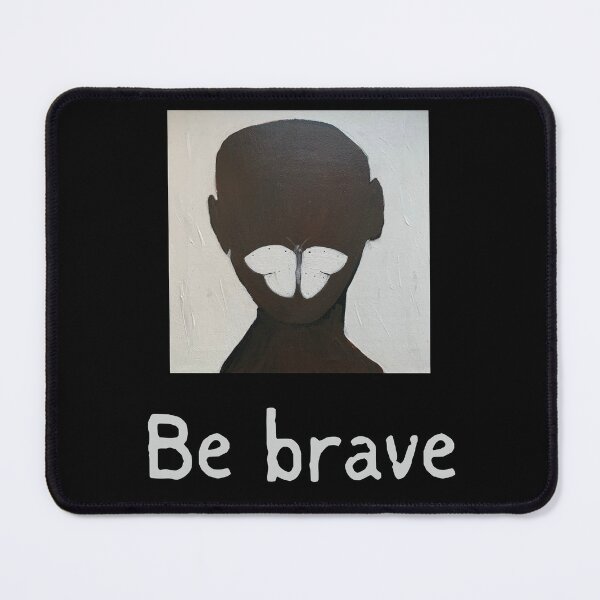 Item preview, Be brave designed and sold by NewPages.