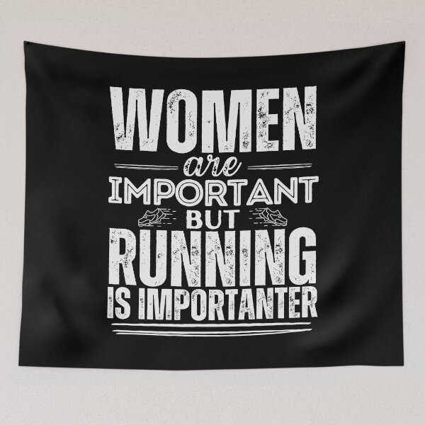 Item preview, Women are important but running is more important designed and sold by marunstudio.