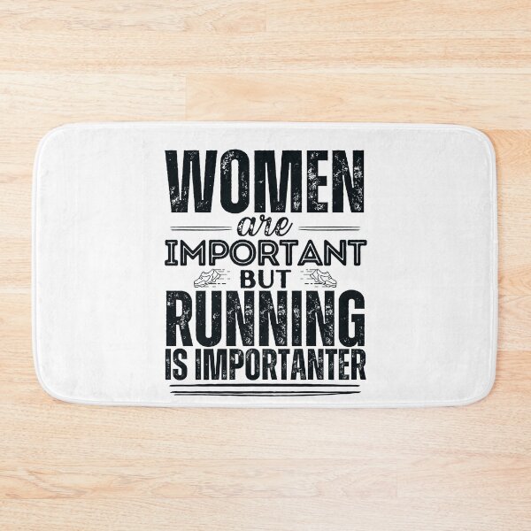 Item preview, Women are important but running is more important designed and sold by marunstudio.