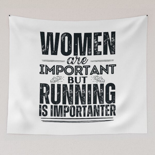 Item preview, Women are important but running is more important designed and sold by marunstudio.