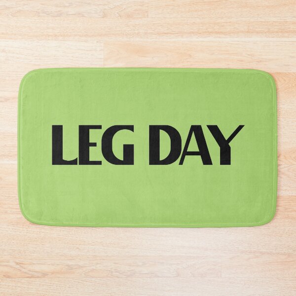 Item preview, Leg Day - Bold Black Text designed and sold by Chubuter.