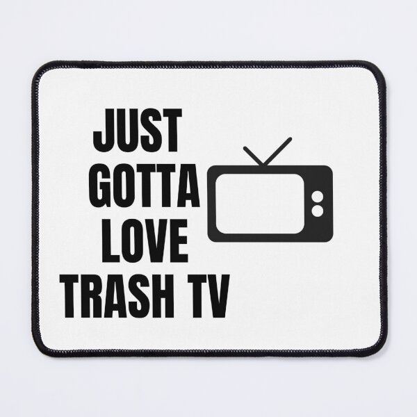 Item preview, Trash TV Lover designed and sold by MayaCordalia.