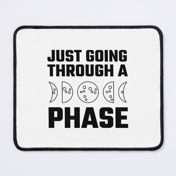Item preview, Just going through a phase | Moon phases (BLACK DESIGN) designed and sold by EleannaInSpace.