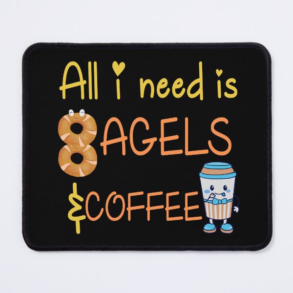 Item preview, All I need is Bagels & Coffee designed and sold by Yellow Coffee.