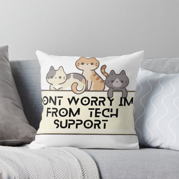 Item preview, Dont Worry Im From Tech Support designed and sold by HongThuyet.