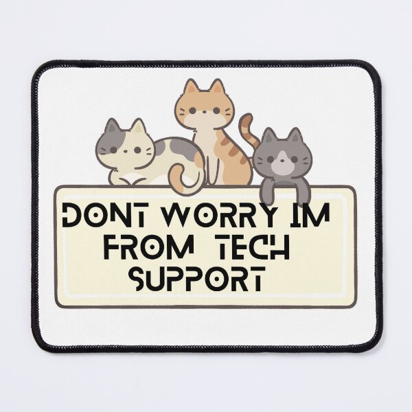 Item preview, Dont Worry Im From Tech Support designed and sold by HongThuyet.