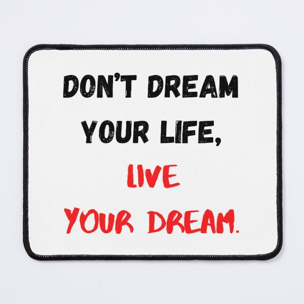 Item preview, Live Your Dream, Motivational & Inspirational designed and sold by Salman Hino.