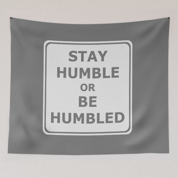 Item preview, Stay Humble designed and sold by GCHDesignsUK.