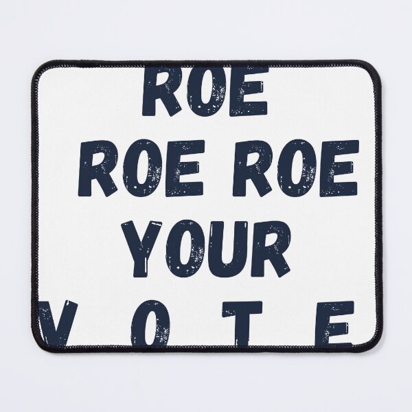 Item preview, roe roe roe your vote designed and sold by Napoprasanna.