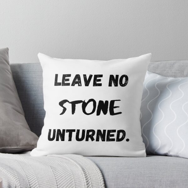 Item preview, Leave No STONE Unturned, Motivational & Inspirational designed and sold by Salman Hino.