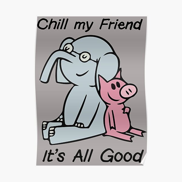 elephant and piggie Poster