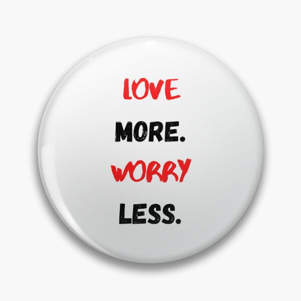 Item preview, Love More Worry Less, Motivational & Inspirational designed and sold by Salman Hino.