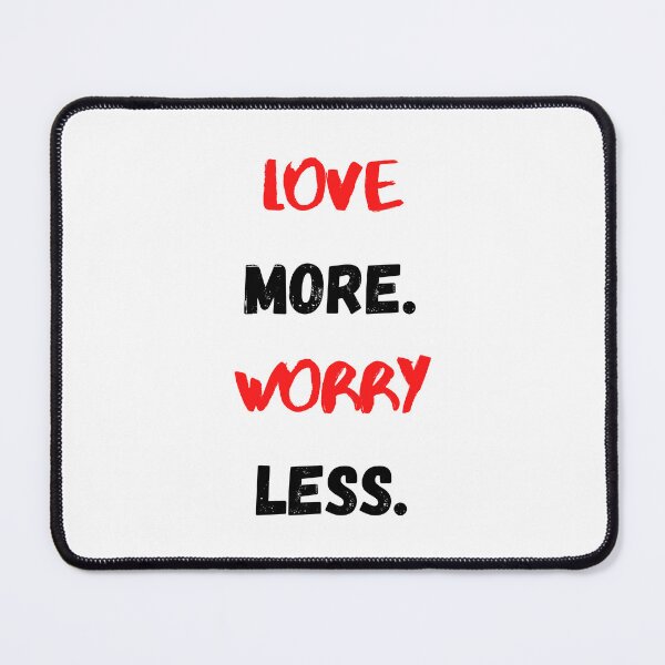Item preview, Love More Worry Less, Motivational & Inspirational designed and sold by Salman Hino.