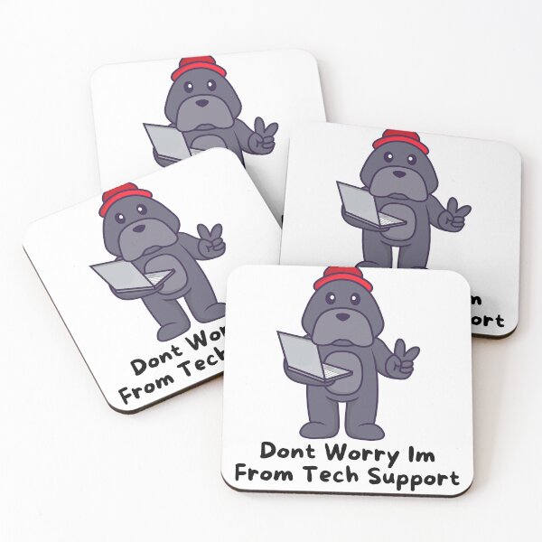 Item preview, Dont Worry Im From Tech Support designed and sold by HongThuyet.