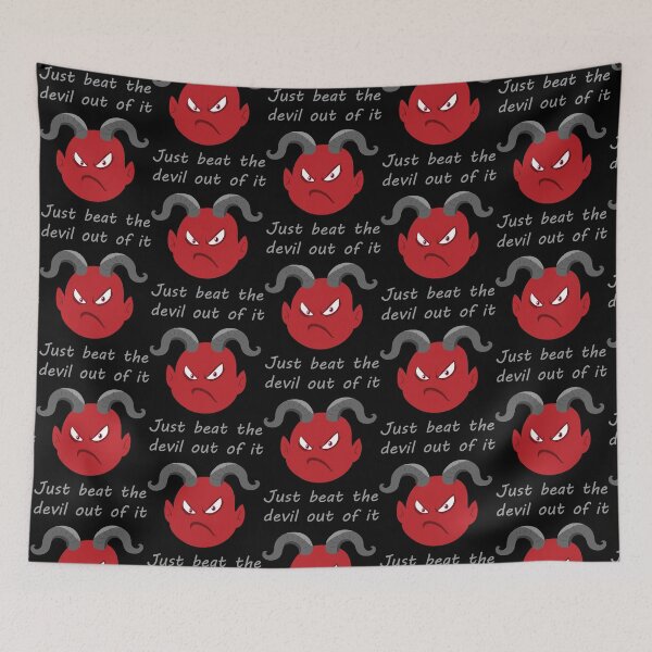 Item preview, Copy of Just beat the devil out of it designed and sold by RebelNatures.