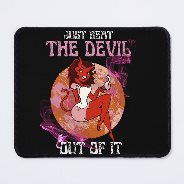 Item preview, Just Beat the Devil Out Of It designed and sold by RebelNatures.