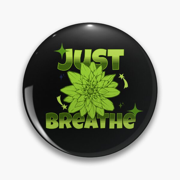 Item preview, Just Breathe green, motivational product| Motivational and Inspirational Slogan designed and sold by TempestStory.