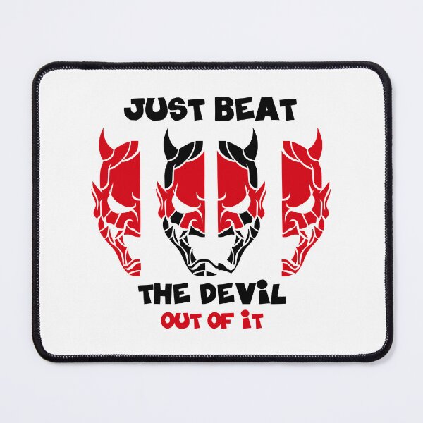 Item preview, Just Beat the Devil Out Of It designed and sold by RebelNatures.