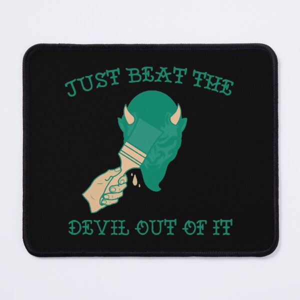 Item preview, Just beat the devil out of it-Funny designed and sold by RebelNatures.