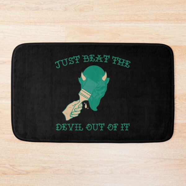 Item preview, Just beat the devil out of it-Funny designed and sold by RebelNatures.