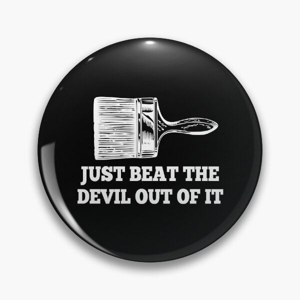 Item preview, Just Beat the Devil Out Of It 6  designed and sold by RebelNatures.