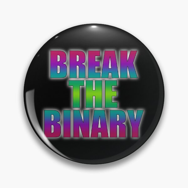 Item preview, Vastgender Break The Binary designed and sold by JayTheVoid.