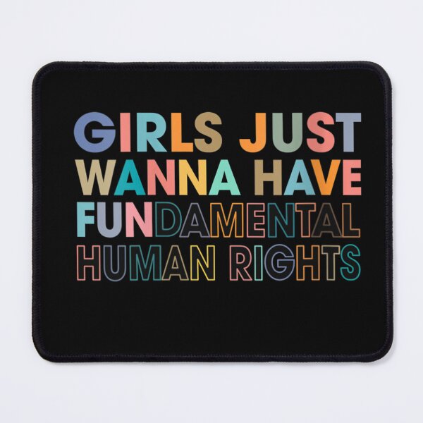 Item preview, Womens Girls Just Want to Have Fundamental Rights Women Equally  designed and sold by MeadowsArts.
