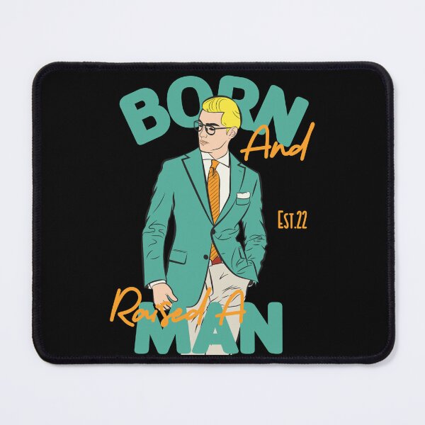 Item preview, BORN AND RAISED A MAN designed and sold by GAADesignz.