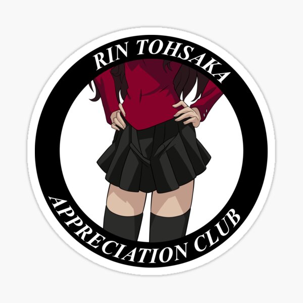 Rin Tohsaka Appreciation Club Sticker Sticker