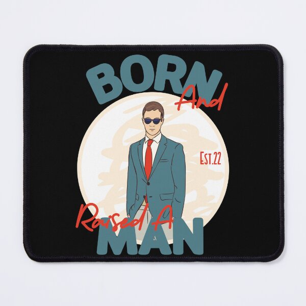 Item preview, BORN AND RAISED A MAN designed and sold by GAADesignz.