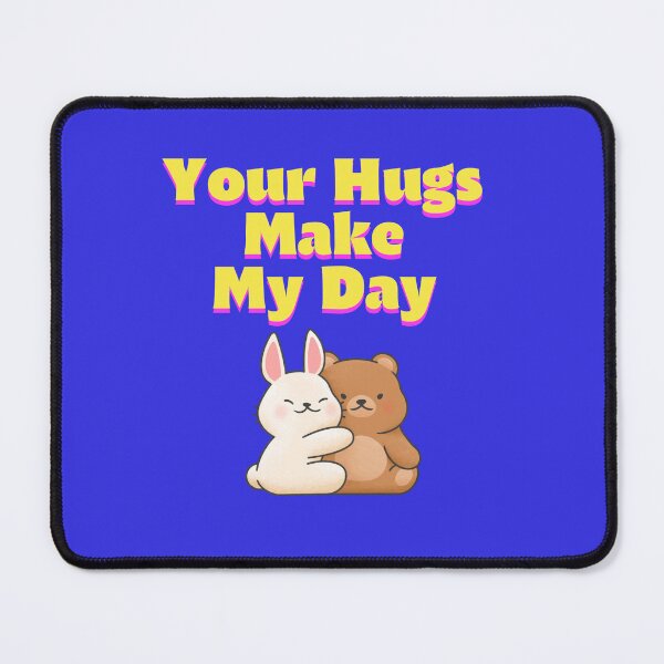 Item preview, Your Hugs Make My Day  designed and sold by creativefounder.