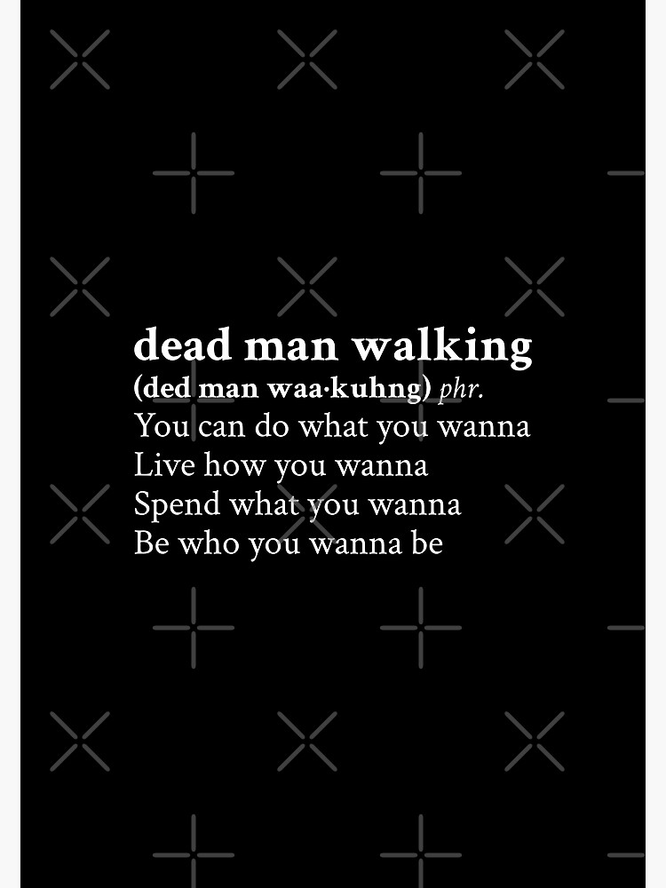 "Dead Man Walking by Brent Faiyaz" Poster for Sale by StickTheSong