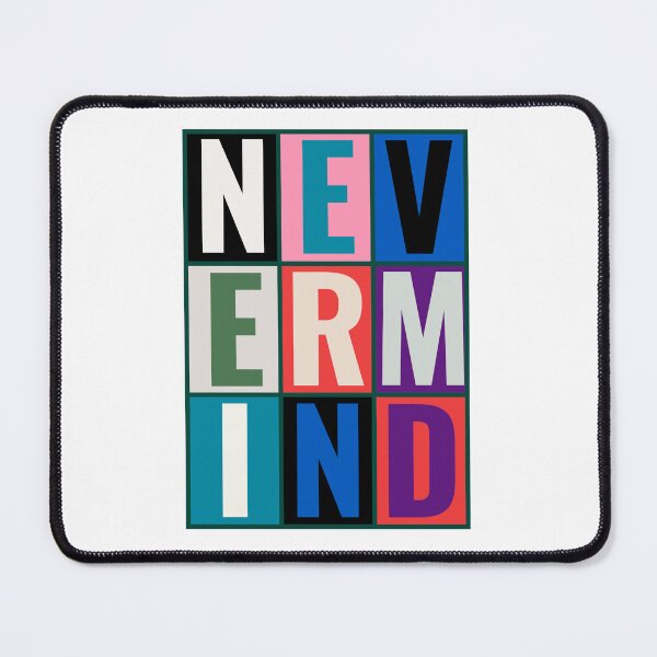 Item preview, nevermind, colorful phrase designed designed and sold by HDpod.