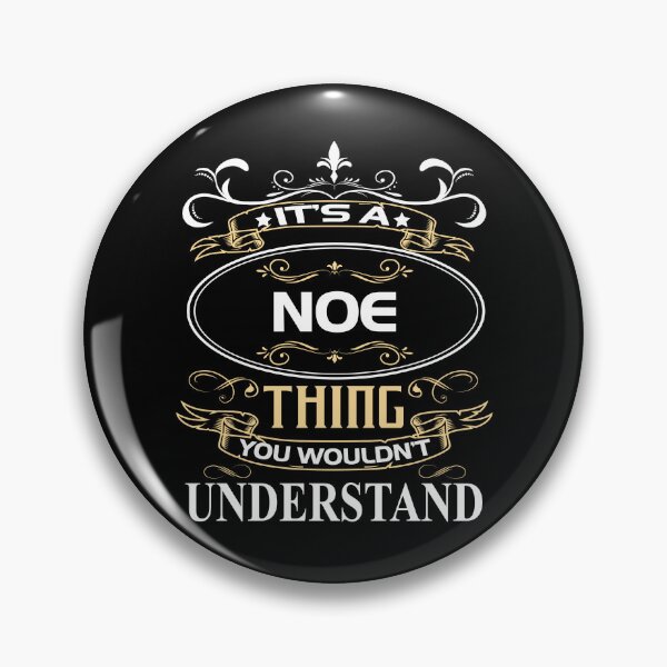 Item preview, Noe Name Shirt It's A Noe Thing You Wouldn't Understand designed and sold by BallardZhia.