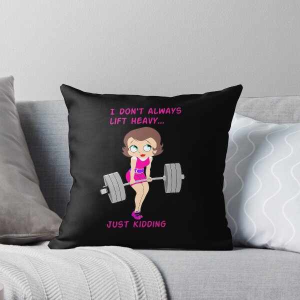Item preview, I Don't Always Lift Heavy ... Just Kidding designed and sold by Jonejonez.