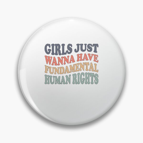Item preview, Girls Just Wanna Have Fundamental Rights Human Women’s  designed and sold by clothesy7.