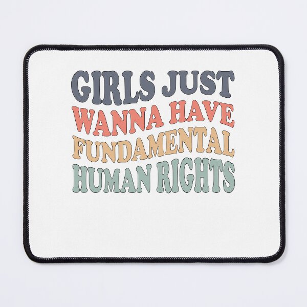 Item preview, Girls Just Wanna Have Fundamental Rights Human Women’s designed and sold by clothesy7.