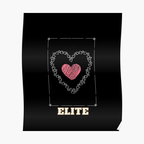 "Elite" Poster for Sale by AD37 Redbubble