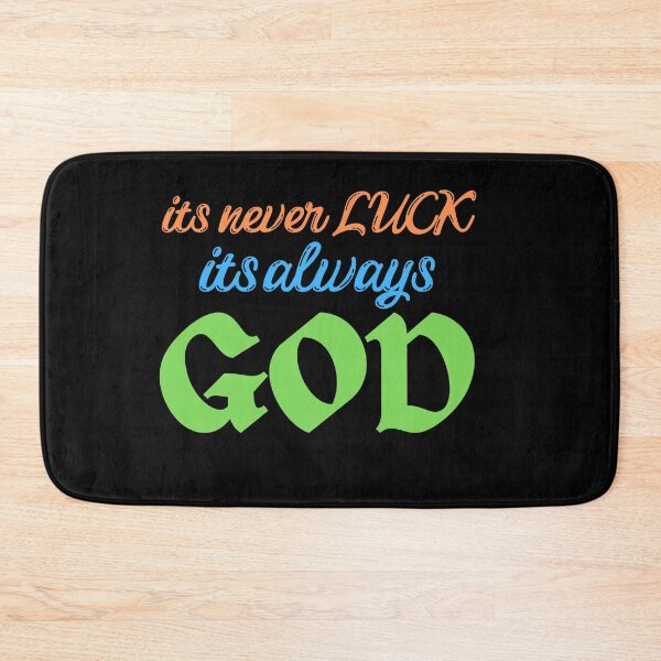 Item preview, ITS NEVER LUCK ITS ALWAYS GOD designed and sold by selfesteeem.