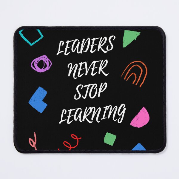 Item preview, Leaders never stop learning designed and sold by Saimia.