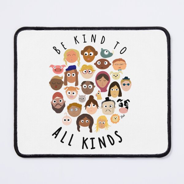 Item preview, Be Kind to All Kinds designed and sold by WackyJacky.