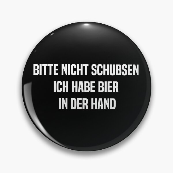 Item preview, Bitte Nicht Schubsen Ich Habe Bier In Der Hand Spruch Lustig designed and sold by melshirt-shop.